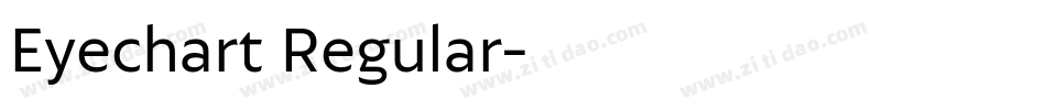Eyechart Regular字体转换